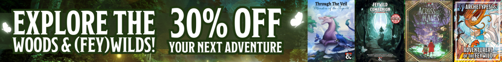 Banner promoting a 30% discount on select Woods and Wilds Adventures and Dungeon Master Supplements, featuring images of various game supplements.